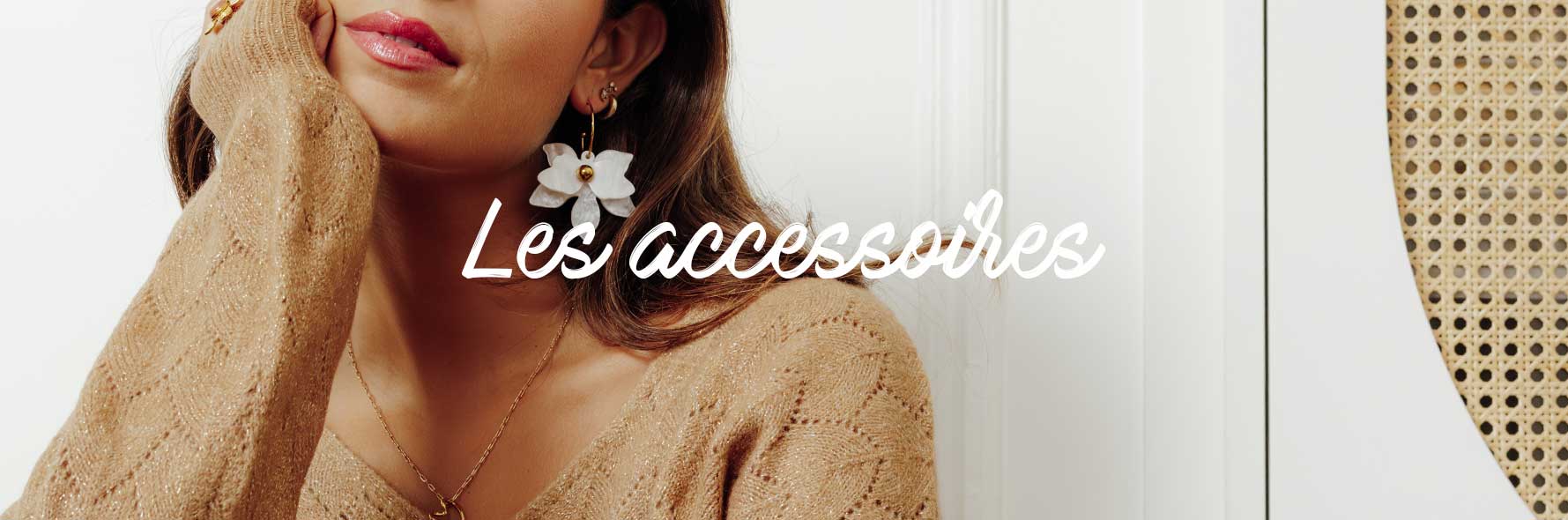 Les accessoires